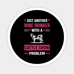 Wine Drinker Cattle Show Magnet